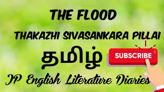 The Flood by Thakazhi Sivasankara Pillai Summary in Tamil [upl. by Ettelegna883]