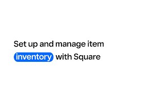 Set up and manage item inventory with Square [upl. by Allimak]