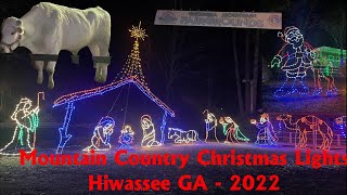 2022 Mountain Country Christmas Lights  Hiawassee Georgia  Beautiful lights to music [upl. by Ecinna976]