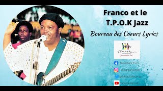 Boureau des Coeurs Lyrics by Franco et Le T POK Jazz [upl. by Restivo]