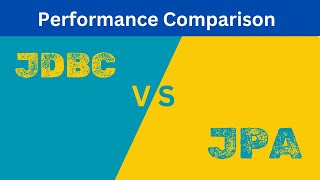 JDBC vs JPA Performance  JDBC vs JPA [upl. by Amar]