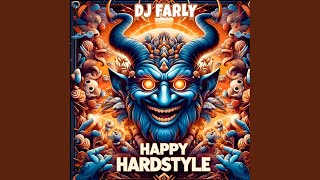 Happy Hardstyle [upl. by Ralli906]