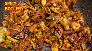 Spicy Boti Fry బోటి ఫ్రై ఇలా చేస్తే టేస్ట్ అదిరిపోతుంది GoatLamb Intestine Fry  Mutton Boti Fry [upl. by Raama624]