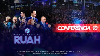 Conferencia 10  Que vuelva el Ruah 🌬️Día 3 2023   Congreso Mundial de Avivamiento 2023 [upl. by Lauzon]