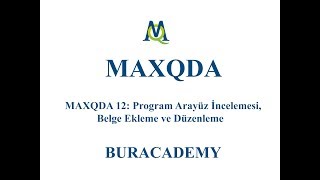 MAXQDA 12 Program Arayüz İncelemesi Belge Ekleme ve Düzenleme [upl. by Melamie]