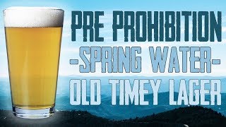 Homebrew Beer PreProhibition Lager Recipe [upl. by Radu]