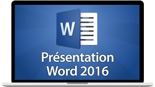 Tutoriel Word 2016  Présentation de Word 2016 [upl. by Divadleahcim]