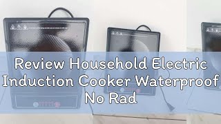 Review Household Electric Induction Cooker Waterproof No Radiation Multifunctional Electric Inducti [upl. by Ahsitneuq]