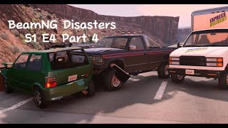 BeamNG Disasters S1 E4 Part 4 [upl. by Wehtam]