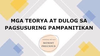 Mga Teorya at Dulog ng Panitikang Filipino ll Itanong mo kay Mommy Precious [upl. by Lacombe]