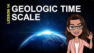 EARTH AND LIFE SCIENCE  Geologic Time Scale [upl. by Sandi394]