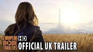 Tomorrowland  A World Beyond Official UK Trailer 2015  George Clooney HD [upl. by Demetria]