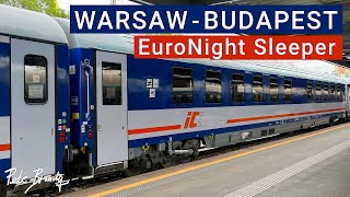 TRIP REPORT  Warsaw to Budapest  EuroNight Sleeper  IC Chopin  EN Metropol  PKP Intercity [upl. by Atillertse998]