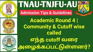 TNAU 2024  Academic Round 4  Community amp Cutoff wise called ktvschool tnau [upl. by Dyer]