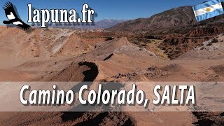 Camino colorado Province de Salta dans le nord ouest Argentin [upl. by Marlie248]