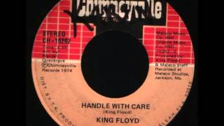 King Floyd  Handle With Care 1974 [upl. by Mou]