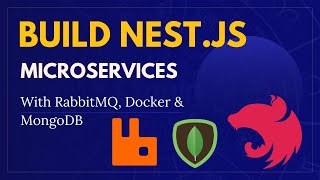 Build Nestjs Microservices With RabbitMQ MongoDB amp Docker  Tutorial [upl. by Amilb]