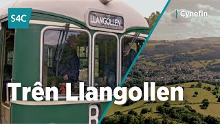 Trên Stêm Llangollen On board the Llangollen Railway  Cynefin  S4C [upl. by Emmalynne]