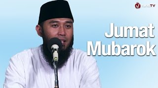 Jumat Mubarok  Ustadz Rizal Yuliar Lc [upl. by Halfdan]