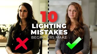 Top 10 Lighting Mistakes Beginners Make [upl. by Aiblis]