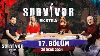 Survivor Ekstra 17 Bölüm  26 Ocak 2024 [upl. by Isied102]