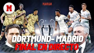 EN DIRECTO BORUSSIA DORTMUND  REAL MADRID I Final Champions League en vivo I MARCA [upl. by Demeyer898]