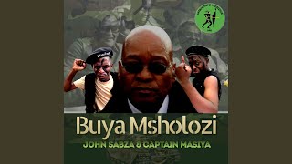 Buya Msholozi [upl. by Norreg]