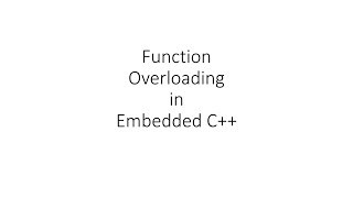 Function Overloading in Embedded C [upl. by Nada]