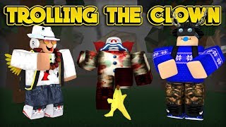 TROLLING CLOWNS GOES WRONG ROBLOX [upl. by Kaczer]