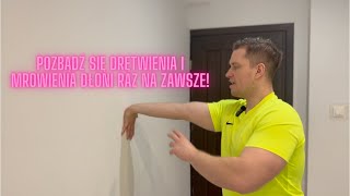 Pozbądź się drętwienia i mrowienia rąk Ćwiczenia na drętwienie rąk KOMPLETNA TERAPIA W DOMU [upl. by Suraved279]