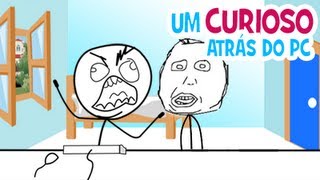 Vídeo Tirinha dos memes Um curioso atrás do computador Ocoalacom [upl. by Olonam]