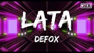 DefoxLata 【Tiktok Song】 [upl. by Ayanej]