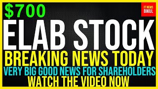 ELAB Stock  ELEVAI Labs Inc Stock Breaking News Today  ELAB Stock Price Prediction  ELAB Stock [upl. by Yedsnil218]