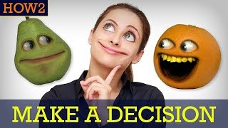 HOW2 How to Make a Decision [upl. by Ardnod655]