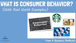 What is Consumer Behavior With Real World Examples  From A Business Professor [upl. by Rehtae]