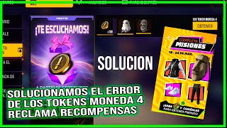 Regreso BUG Error de los Token Moneda 4 Recompensas Gratis Free Fire latam Error misiones chamarra [upl. by Acinoryt]