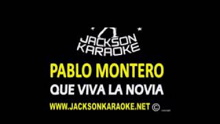 Pablo Montero Que Viva la Novia karaoke [upl. by Airamak]