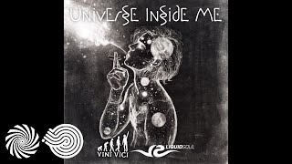 Liquid Soul amp Vini Vici  Universe Inside Me [upl. by Cann75]