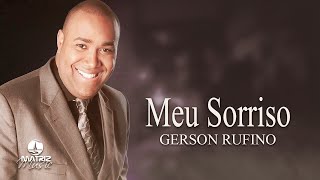 Gerson Rufino l Meu sorriso [upl. by Oskar]