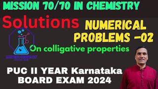 Numerical problems on colligative properties  solutions  KPU board exam 2024  dissolve chemistry [upl. by Marj670]