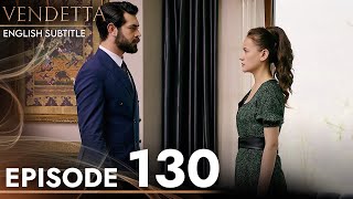 Vendetta  Episode 130 English Subtitled  Kan Cicekleri [upl. by Panta]