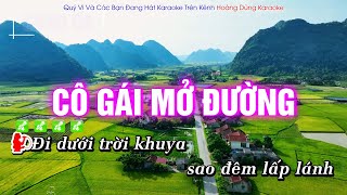 Karaoke Cô Gái Mở Đường Nhạc Đỏ Song Ca Hoàng Dũng Karaoke [upl. by Aikas]