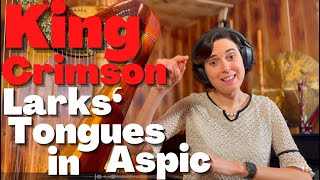 King Crimson Larks Tongues in Aspic  A Classical Musician’s First Listen and Reaction  Excerpts [upl. by Etnad]