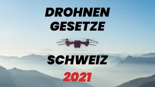 Drohnen Gesetz 2021 Schweiz  So geht Fliegen [upl. by Ioved]