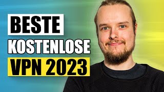 Das beste kostenlose VPN 2023  Ultimativer kostenloser VPNGuide [upl. by Gard68]