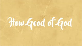 Matthew West  How Good of God Lyrics [upl. by Nally186]