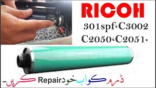 RepairChange Drum Ricoh Aficio 301spf  Drum Replacement [upl. by England811]