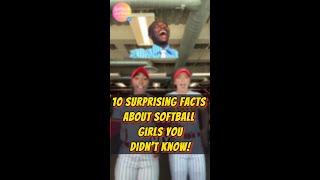 10 Surprising Facts About Softball Girls You Didn’t Know [upl. by Burkitt]