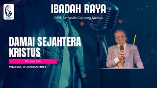 Ibadah Raya Jemaat GPdI Bethesda Cip Melayu Minggu 14 Januari 2024  Sesi 2 [upl. by Acinorrev55]