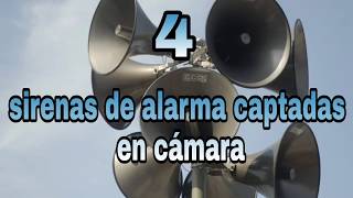 4 SIRENAS DE ALARMA CAPTADAS EN CAMARA [upl. by Durham]